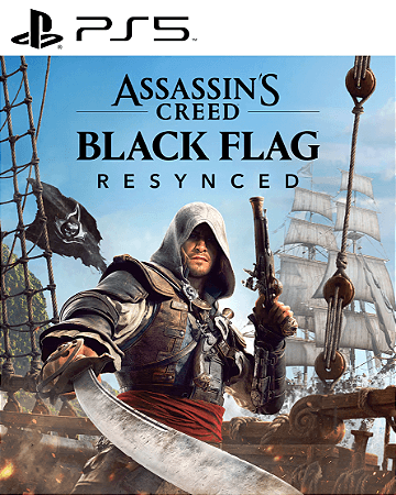 ASSASSIN’S CREED BLACK FLAG RESYNCED PS5 Mídia Digital